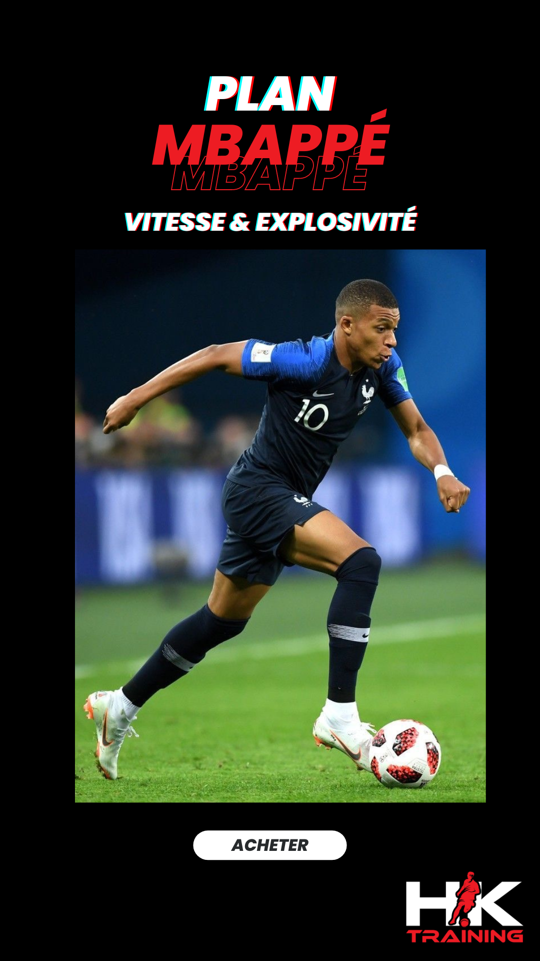 Plan Mbappé I "Vitesse & Explosivité"